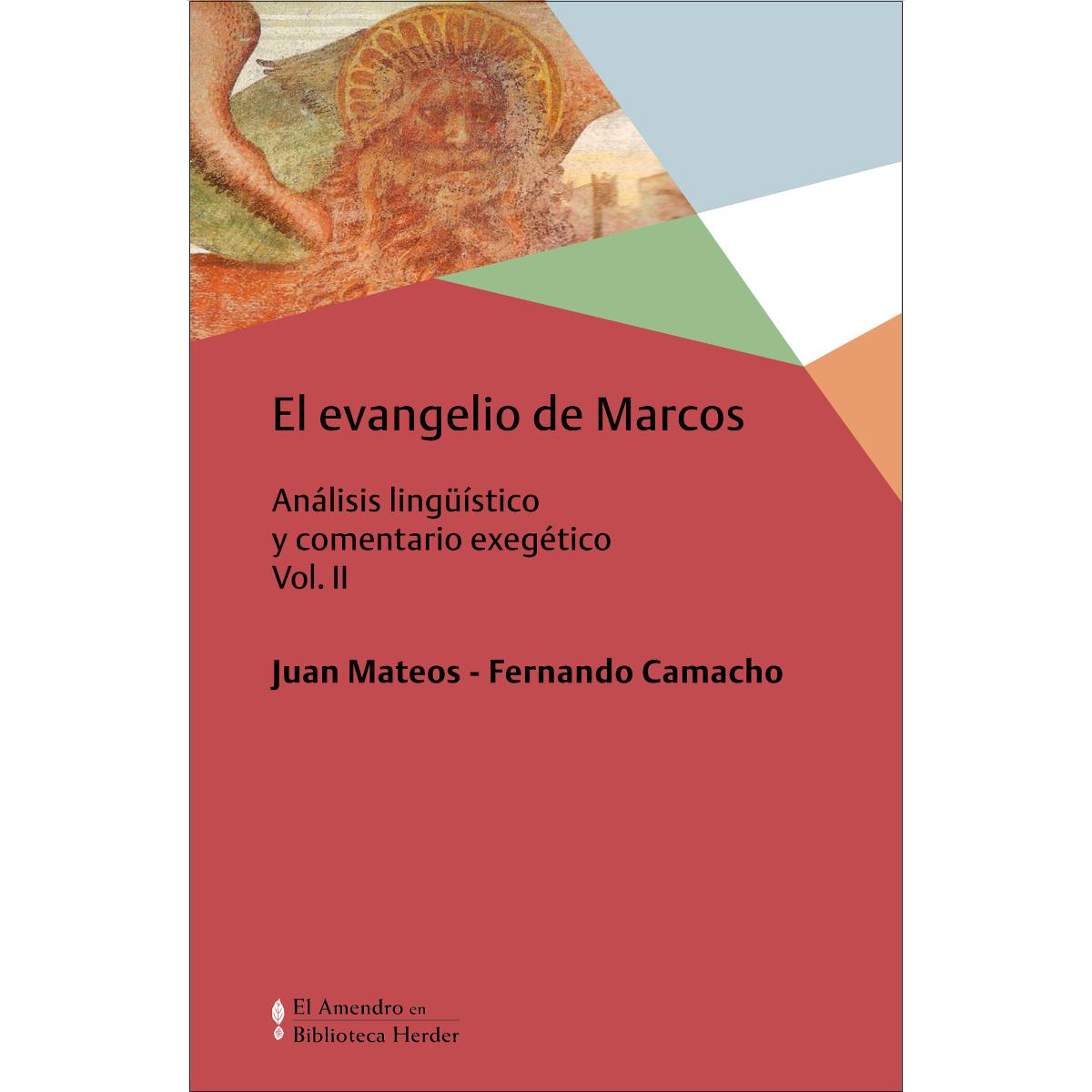 El Evangelio de Marcos Vol. II: Análisis lingüístico y comentario exegético (Capa mole com abas) 1