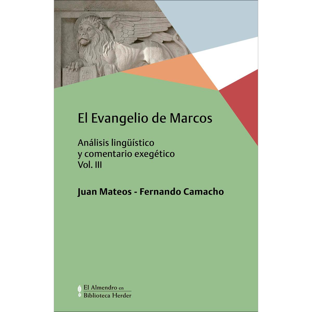 El Evangelio de Marcos Vol. III: Análisis lingüístico y comentario exegético (Capa mole com abas) 1