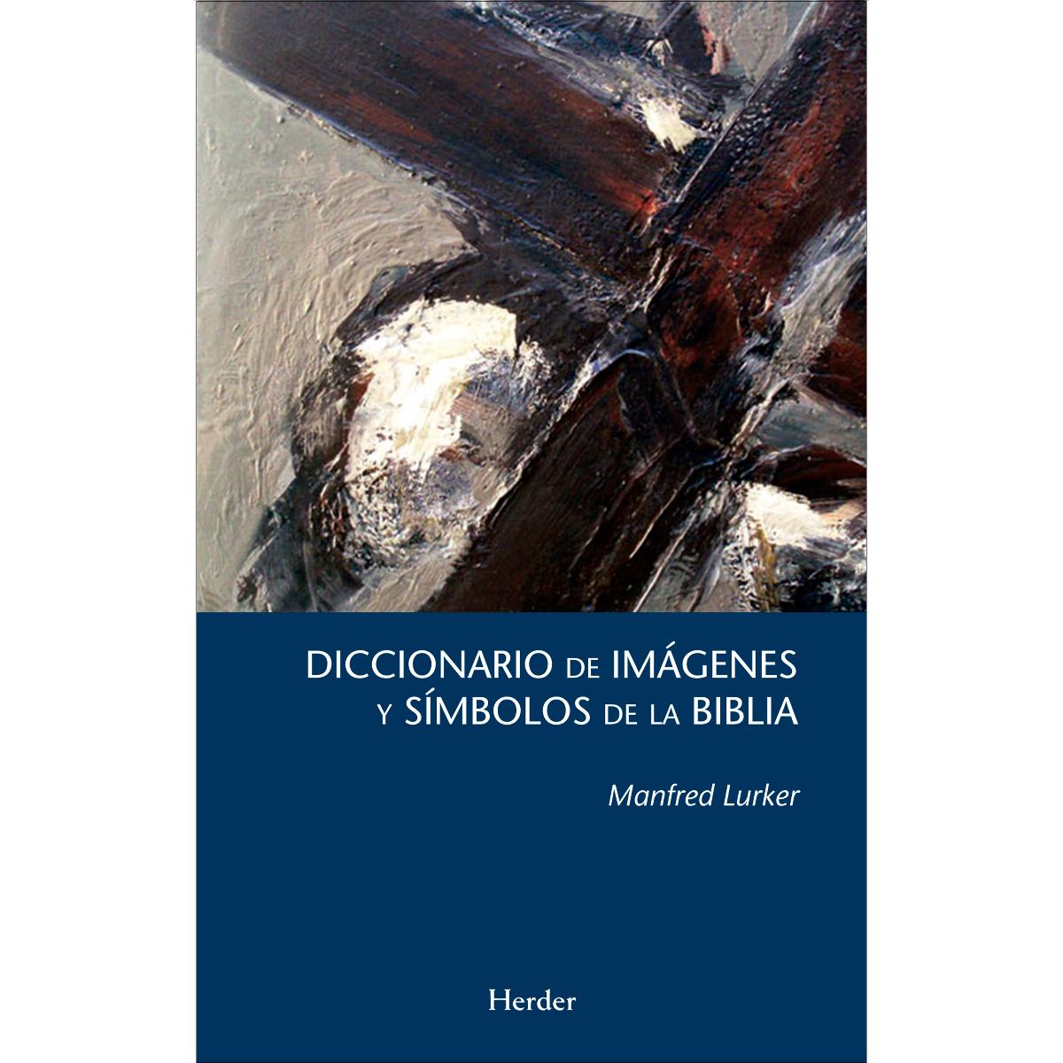 Diccionario de imágenes y símbolos de la Biblia (Capa dura) 1