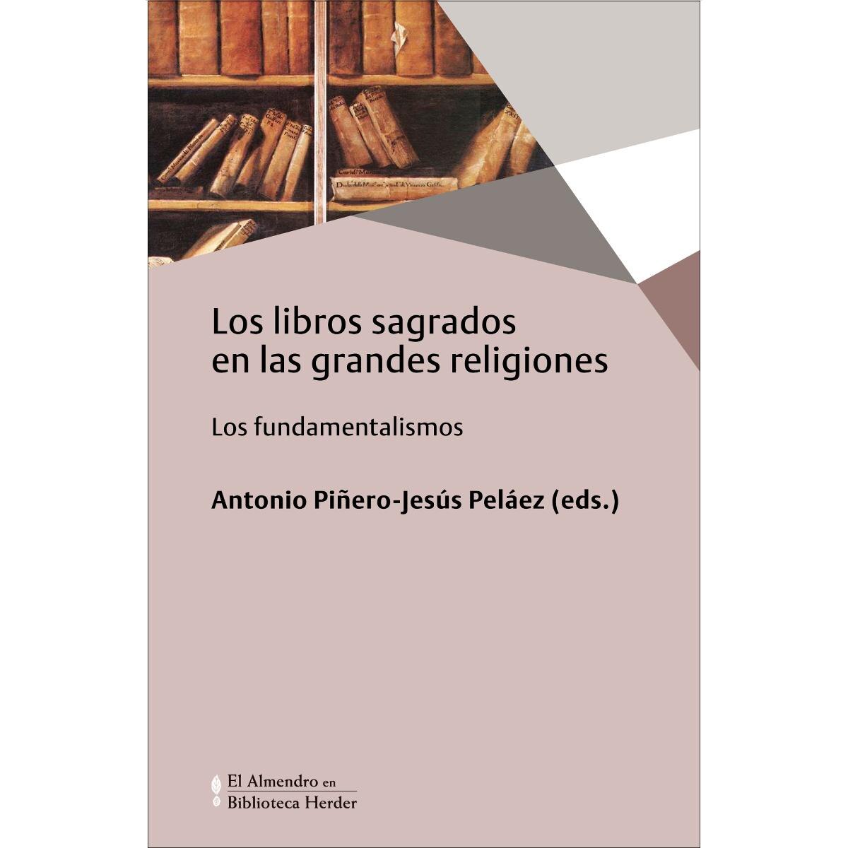 Imagem 0 de Los libros sagrados en las grandes religiones: los fundamentalismos(Tapa blanda con solapas)