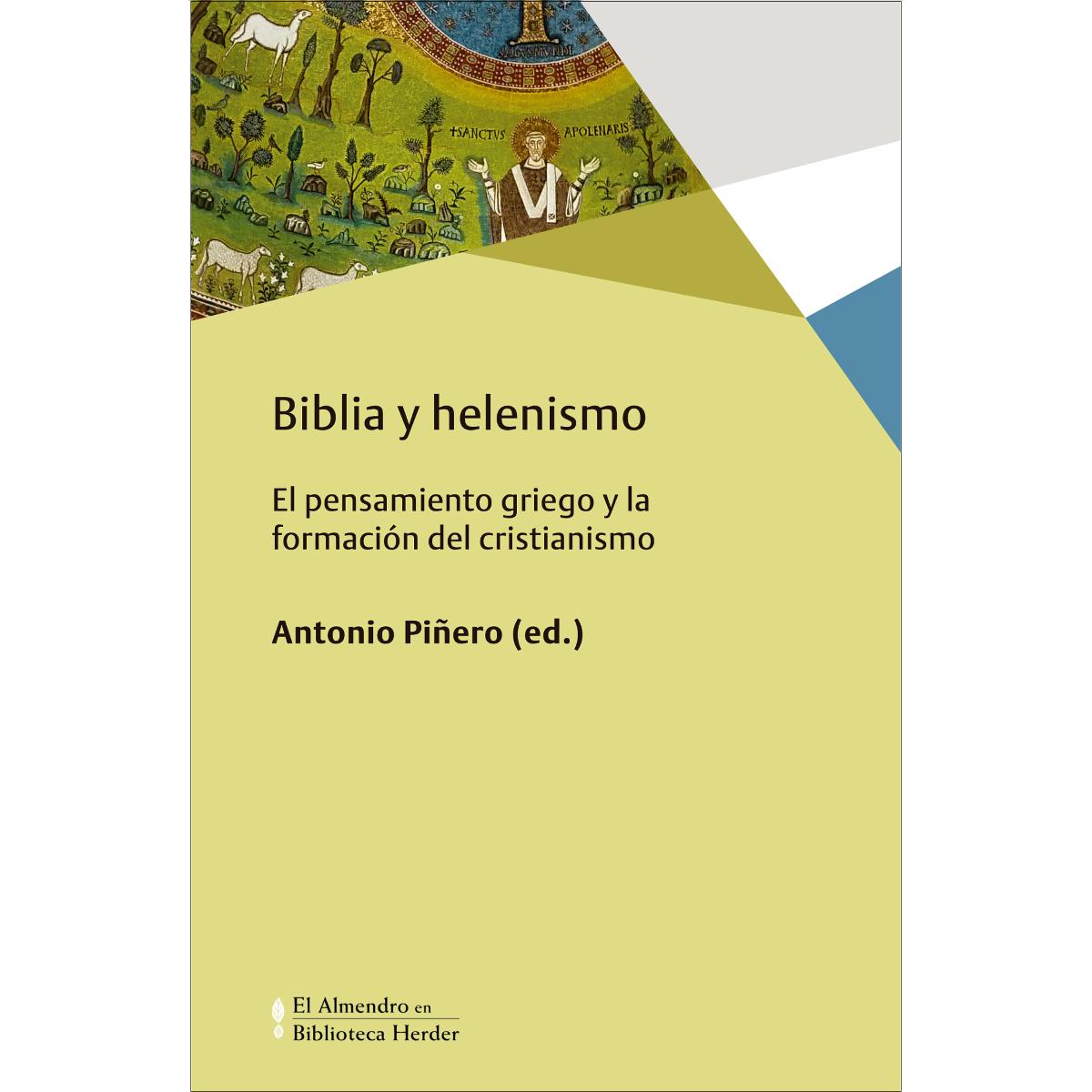 Imagem 0 de Biblia y helenismo: el pensamiento griego y la formación del cristianismo(Tapa blanda con solapas)