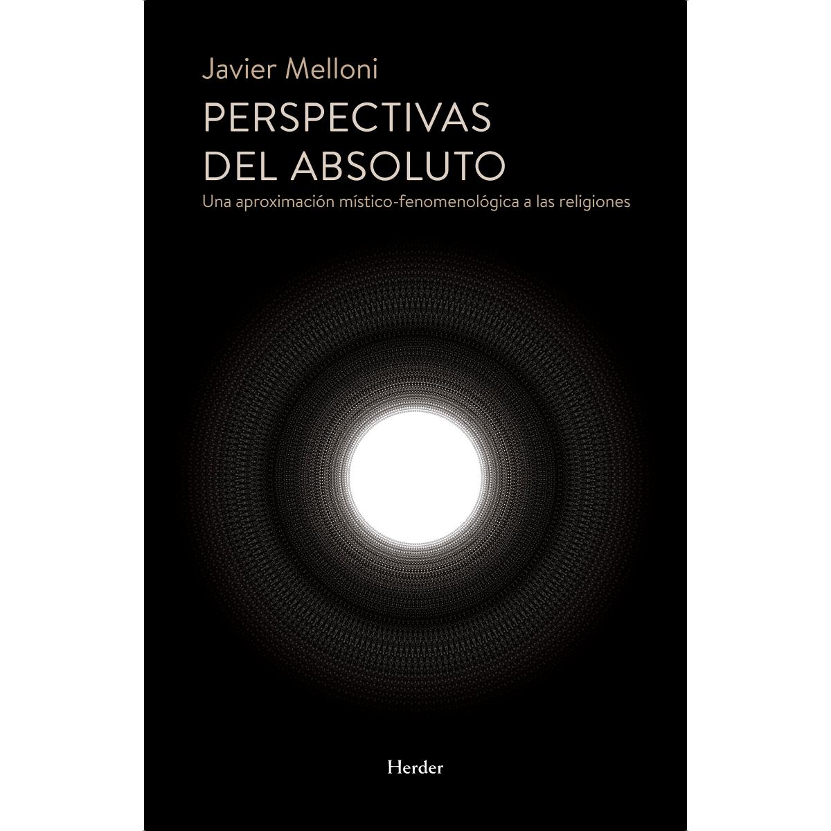 Imagem 0 de Perspectivas del absoluto: una aproximación místico-fenomenológica a las religiones