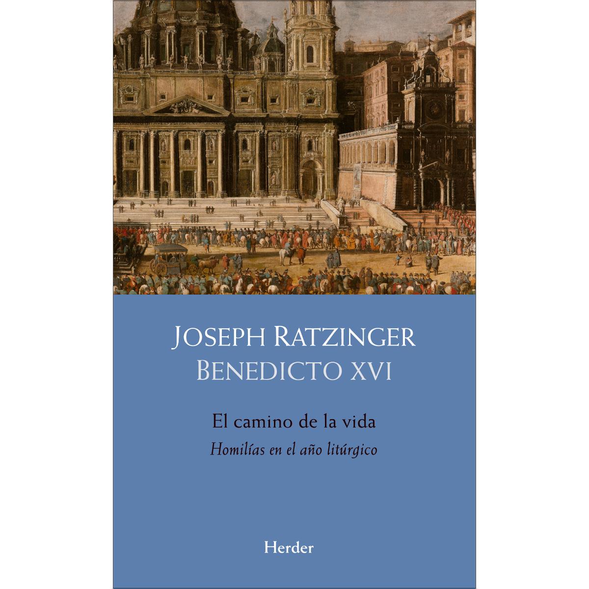 Imagem 0 de El camino de la vida: homilías en el año litúrgico(Tapa blanda con solapas)