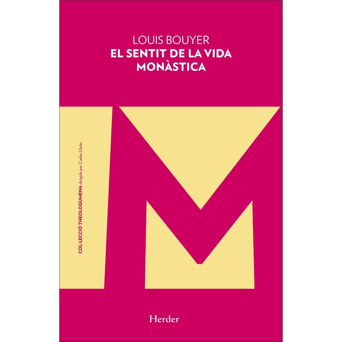 El sentit de la vida monàstica(Tapa blanda con solapas) 1