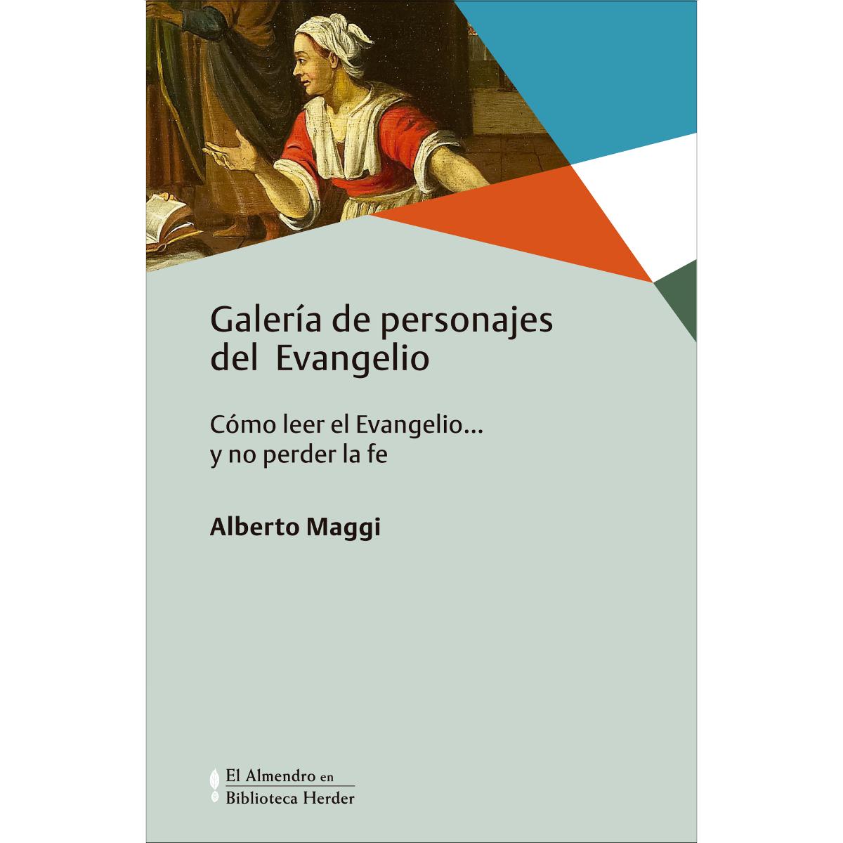 Imagem 0 de Galería de personajes del Evangelio: Cómo leer el Evangelio... y no perder la fe (Capa mole com abas)