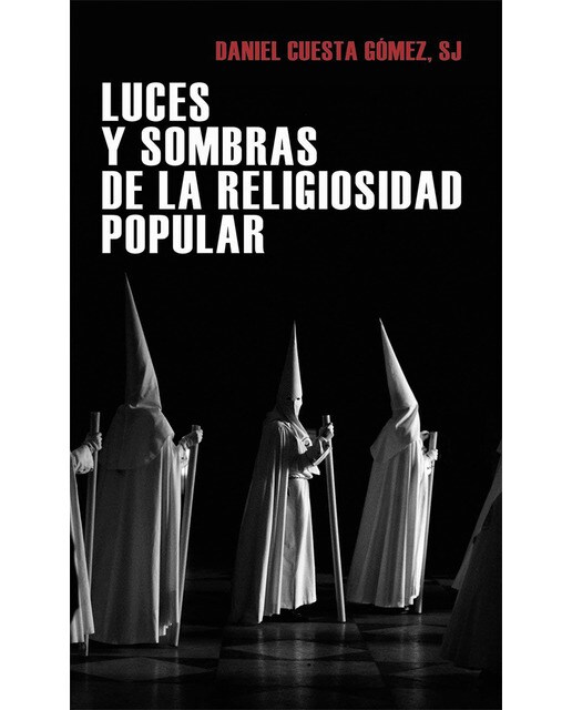 Imagen 0 de Luces y sombras de la religiosidad popular (Tapa blanda)