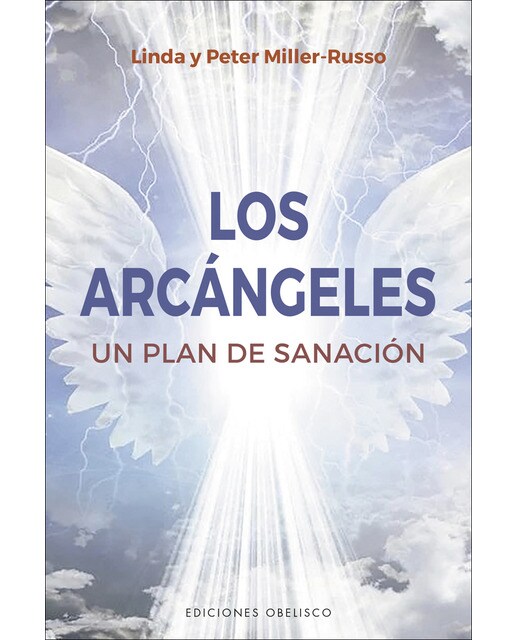 Los arcángeles: Un plan de sanación(Tapa blanda) 1