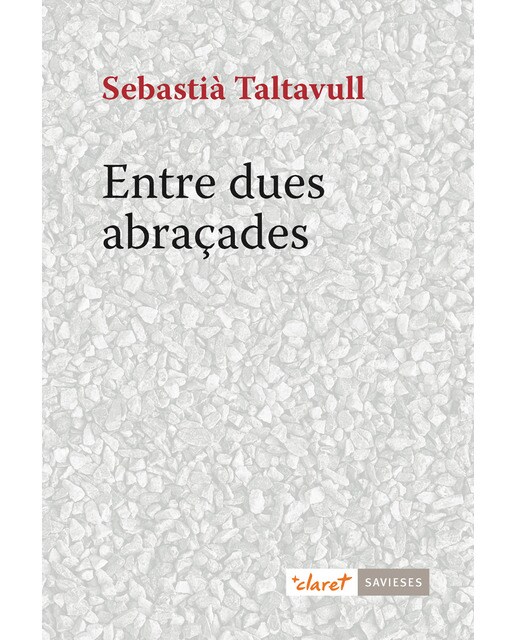Imagen 0 de Entre dues abraçades (Tapa blanda)