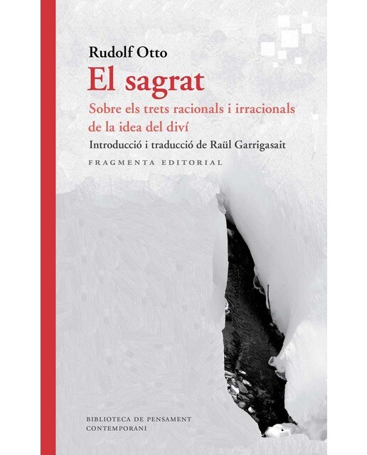 El sagrat: Sobre els trets racionals i irracionals de la idea del diví(Tapa blanda) 1