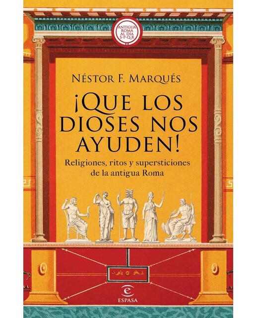 Imagem 0 de ¡Que los dioses nos ayuden!: Religiones, ritos y supersticiones de la antigua Roma (Capa mole com abas)