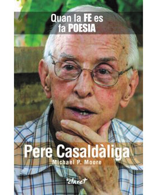 Pere casaldàliga: quan la fe es fa poesia(Tapa blanda) 1