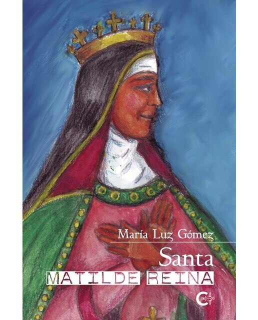 Santa Matilde, Reina (Capa mole) 1