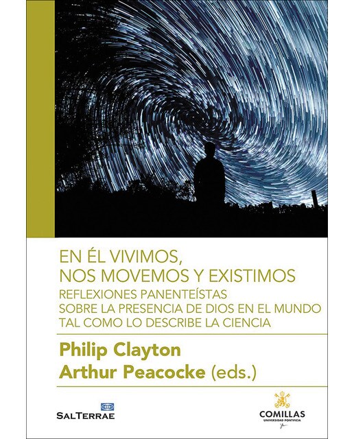En él vivimos, nos movemos y existimos: Reflexiones panenteístas sobre la presencia de dios en el mundo descrito por la ciencia(Tapa blanda) 1