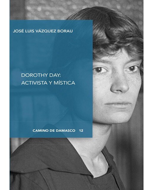 Dorothy Day: activista y mística 1