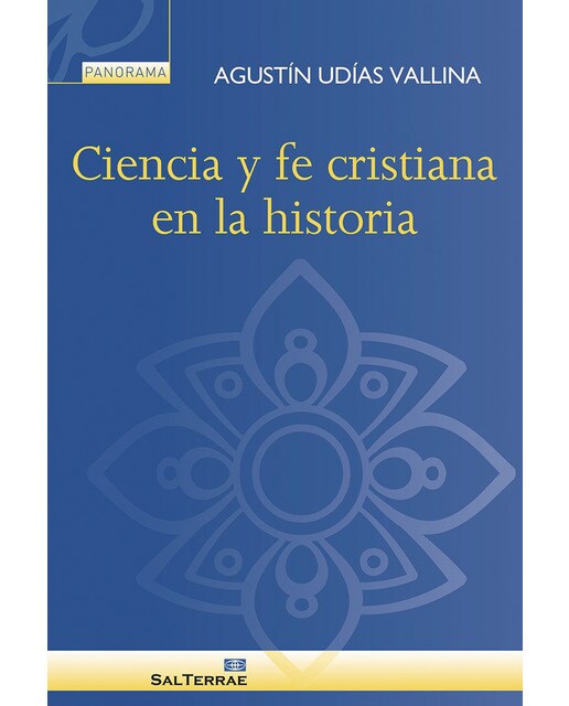 Ciencia y fe cristiana en la historia(Tapa blanda) 1