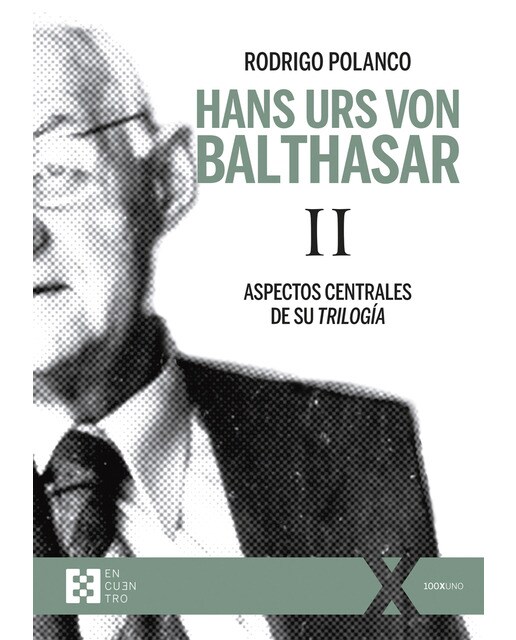 Hans urs von balthasar ii: Aspectos centrales de su trilogía