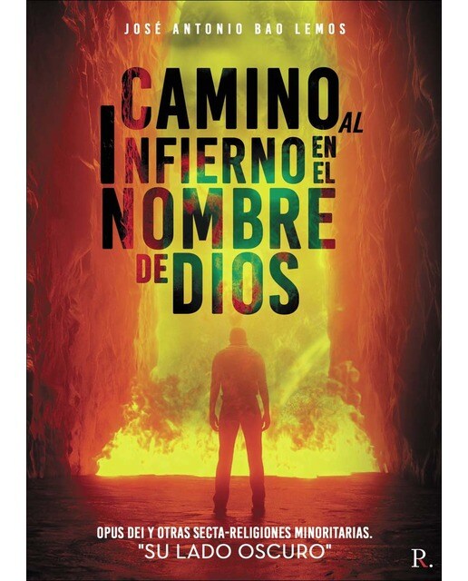 Camino al infierno en el nombre de D 1