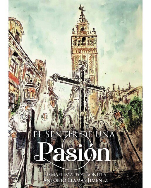 El sentir de una Pasión 1