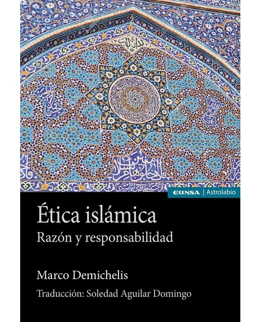 Ética islámica: Razón y responsabilidad(Tapa blanda) 1