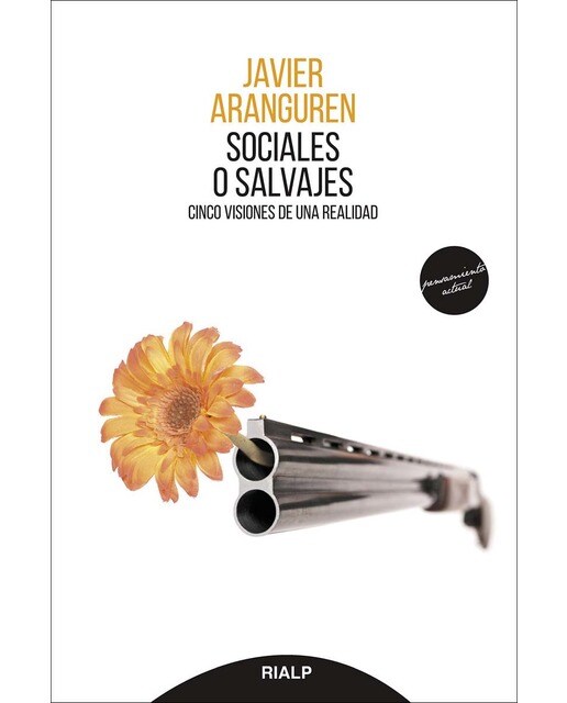 Sociales o salvajes: Cinco visiones de una realidad(Tapa blanda) 1