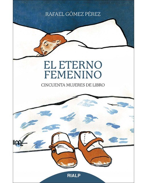 El eterno femenino: Cincuenta mujeres de libro(Tapa blanda) 1