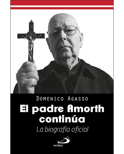 El Padre Amorth continúa: La biografía oficial (Capa mole com abas) 1