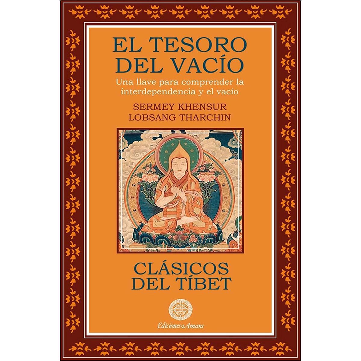 El tesoro del vacío: Una llave para comprender la interdependencia y el vacío  (Tapa blanda) 1