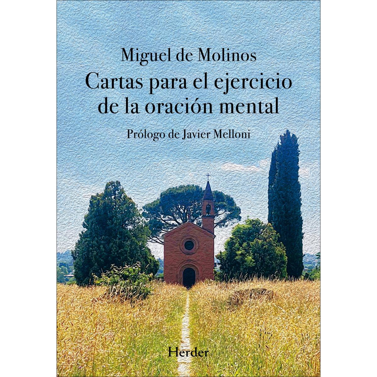 Cartas para el ejercicio de la oración mental: Prólogo de Javier Melloni (Capa mole com abas) 1
