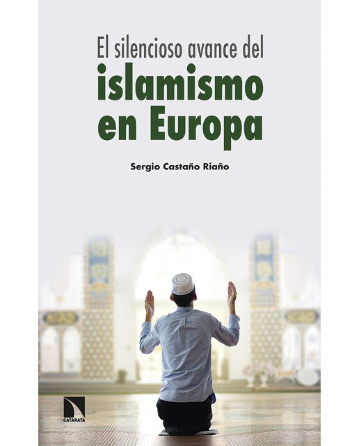 El silencioso avance del islamismo en Europa  (Tapa blanda) 1