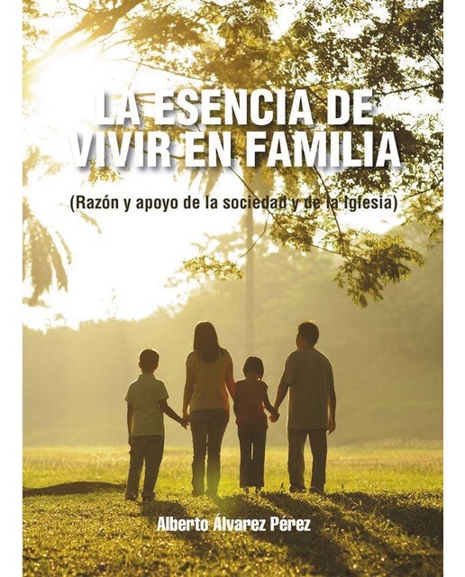 La esencia de vivir en familia(Tapa blanda) 1