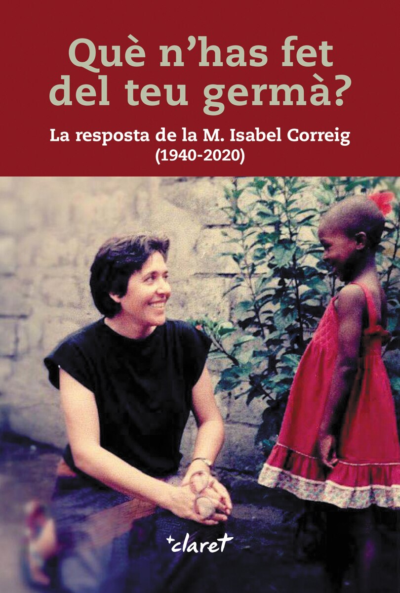 Què n'has fet del teu germà?: La resposta de la M. Isabel Correig (1940-2020) 1
