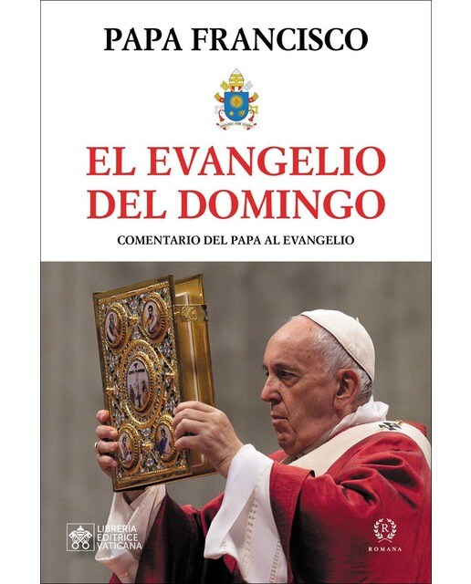 EL EVANGELIO DEL DOMINGO: COMENTARIO DEL PAPA EL EVANGELIO DOMINICAL- AÑO A 1