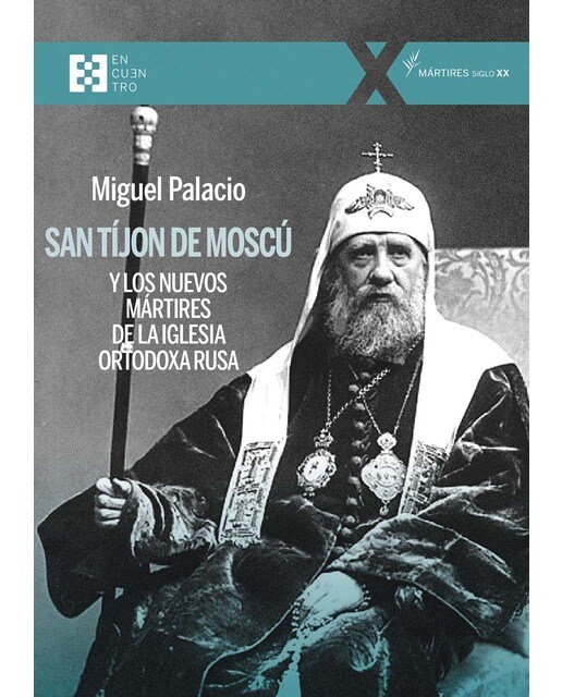 San Tíjon de Moscú y los nuevos mártires de la Iglesia ortodoxa rusa 1