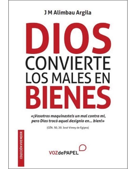 Imagen 0 de Dios convierte los males en bienes (Tapa blanda)
