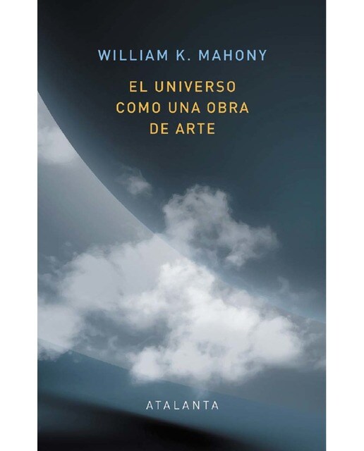 EL UNIVERSO COMO UNA OBRA DE ARTE 1