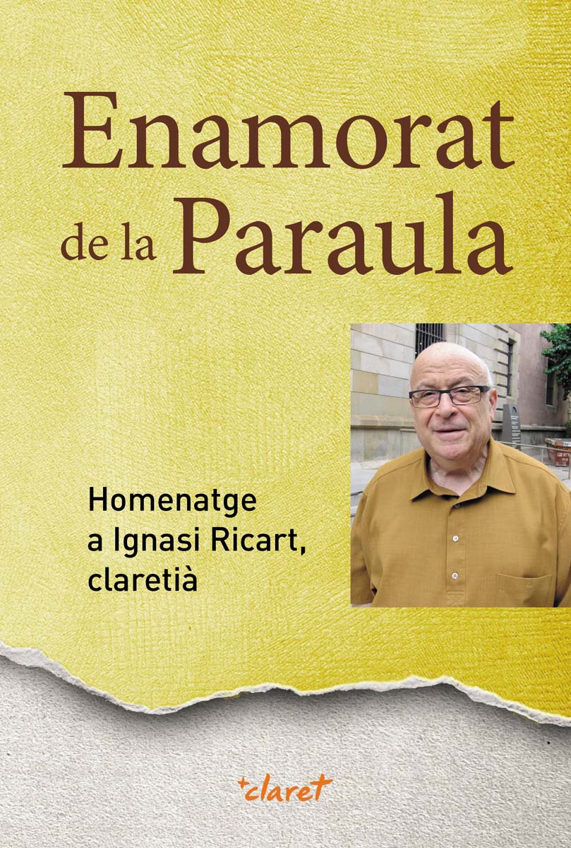 Enamorat de la Paraula: Homenatge a Ignasi Ricart, claretià (Capa mole com abas) 1