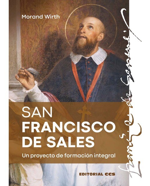 San Francisco de Sales : Un proyecto de formación integral (Capa mole) 1