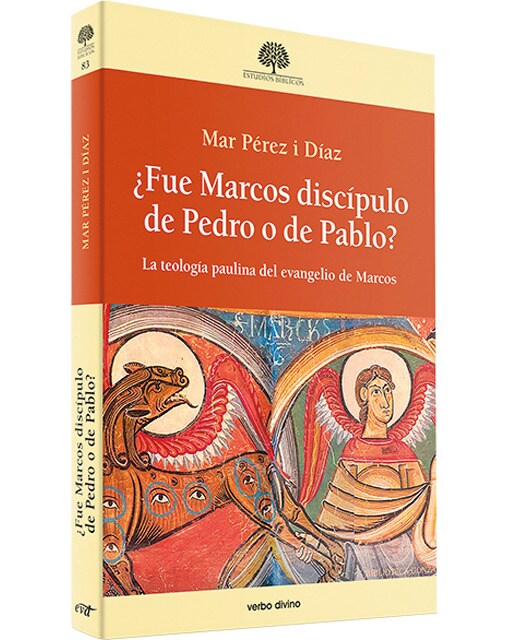 ¿Fue Marcos discípulo de Pedro o de Pablo?: La teología paulina del evangelio de Marcos (Capa mole) 1