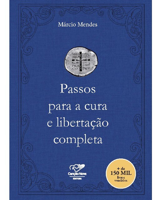 Passos para a cura e libertação completa 1
