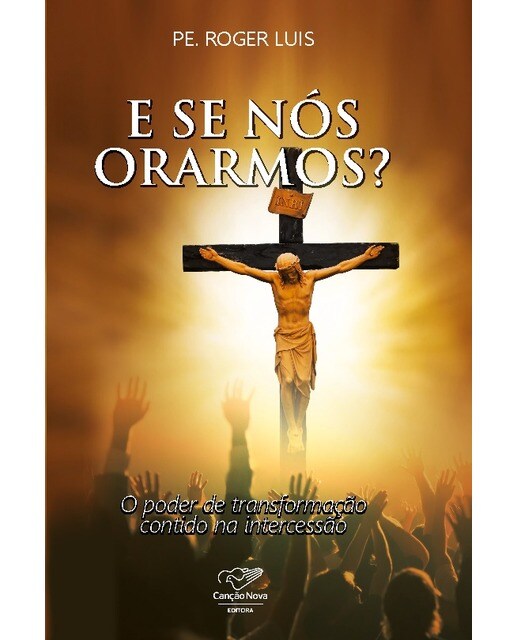E se nós orarmos? 1