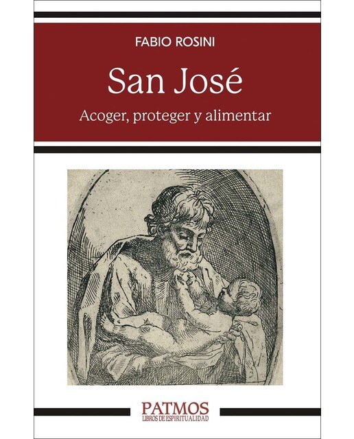Imagen 0 de San José: Acoger, custodiar y alimentar  (Tapa blanda)