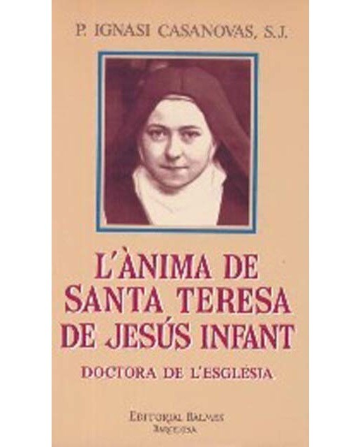 L´ànima de santa teresa de jesús infant 1