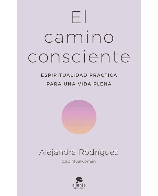 El camino consciente: Espiritualidad práctica para una vida plena (Capa mole com abas) 1