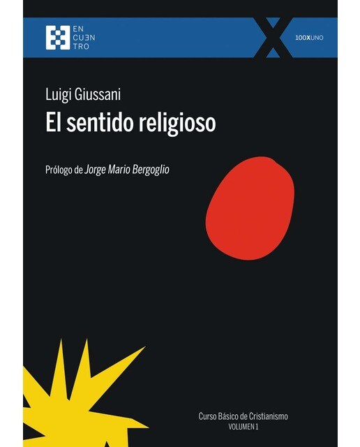 El sentido religioso: Curso Básico de Cristianismo (Volumen 1) 1