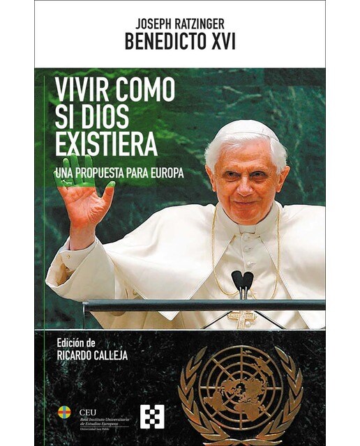 Vivir como si Dios existiera: Una propuesta para Europa 1