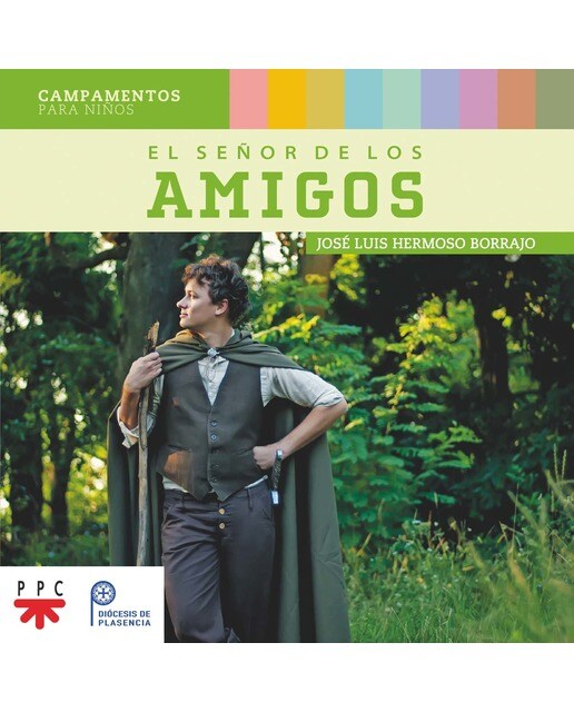 El señor de los amigos: Campamentos para niños (Capa mole) 1