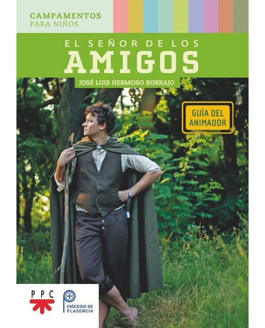 Imagem 0 de El señor de los amigos. Guía del animador: Campamentos para niños (Capa mole)