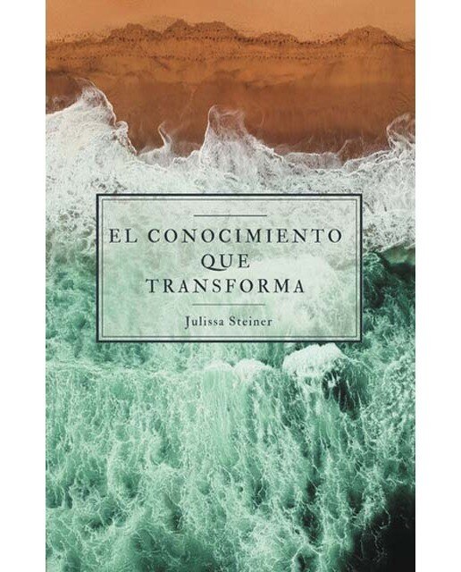 Imagen 0 de El conocimiento que transforma  (Tapa blanda)