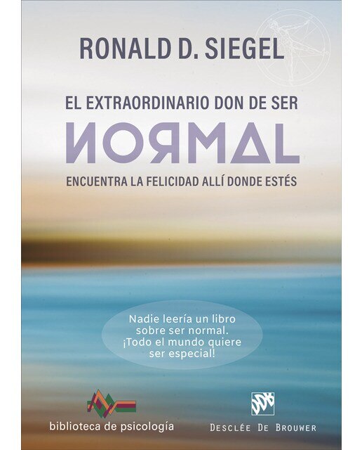 El extraordinario don de ser normal. Encuentra la felicidad allí donde estés (Capa mole) 1