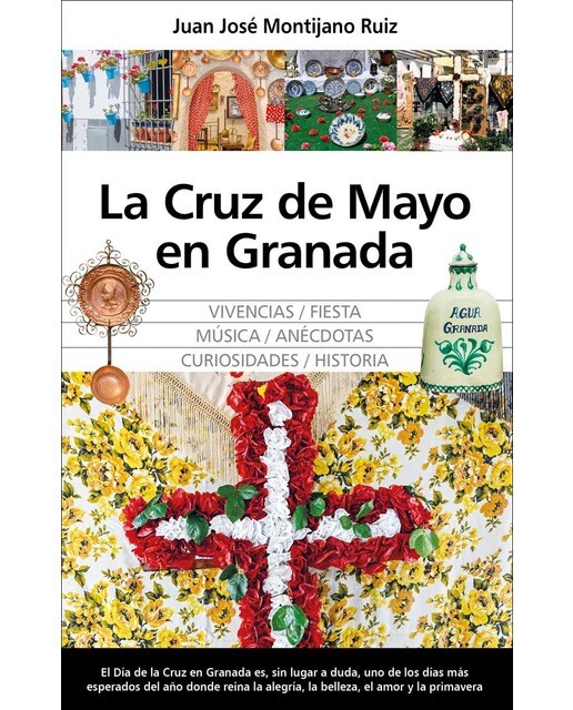 Imagen 1 de La Cruz de Mayo en Granada (Tapa blanda)